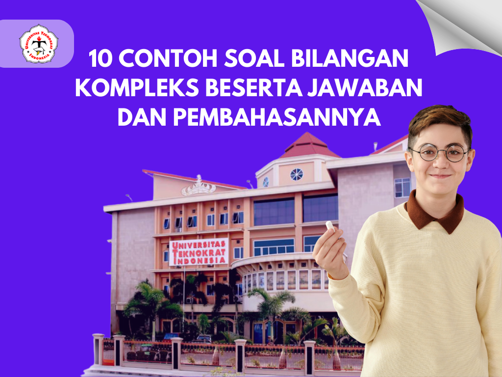 10 Contoh Soal Bilangan Kompleks Beserta Jawaban dan Pembahasannya