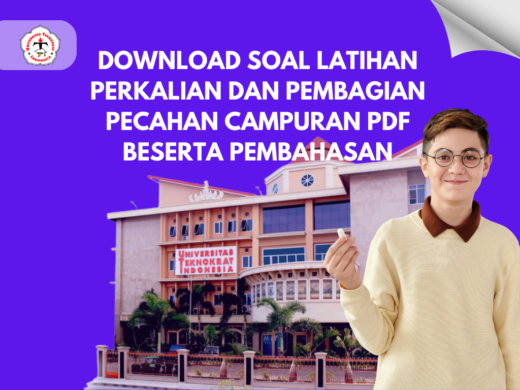 Download Soal Latihan Perkalian dan Pembagian Pecahan Campuran PDF Beserta Pembahasan