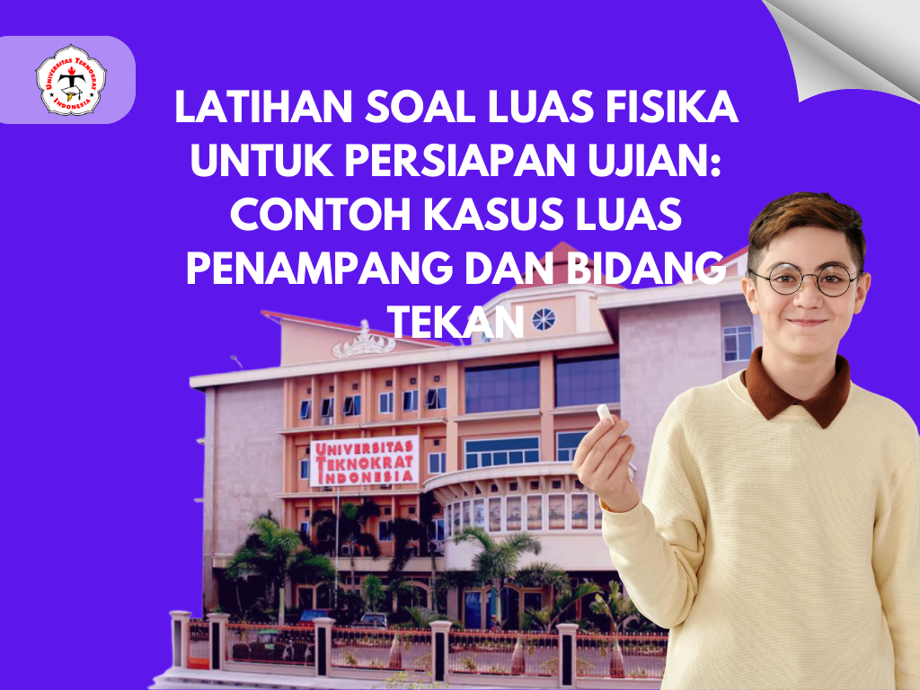 Latihan Soal Luas Fisika untuk Persiapan Ujian: Contoh Kasus Luas Penampang dan Bidang Tekan