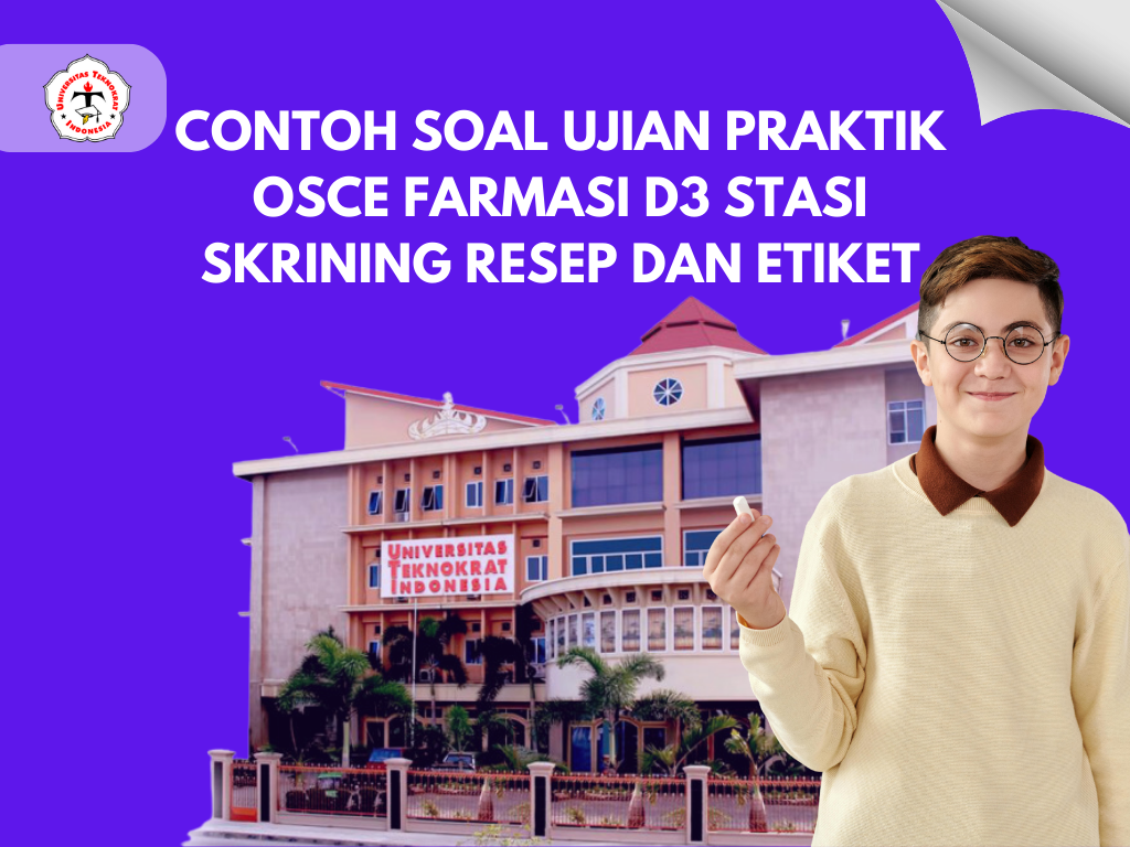 Contoh Soal Ujian Praktik OSCE Farmasi D3 Stasi Skrining Resep dan Etiket
