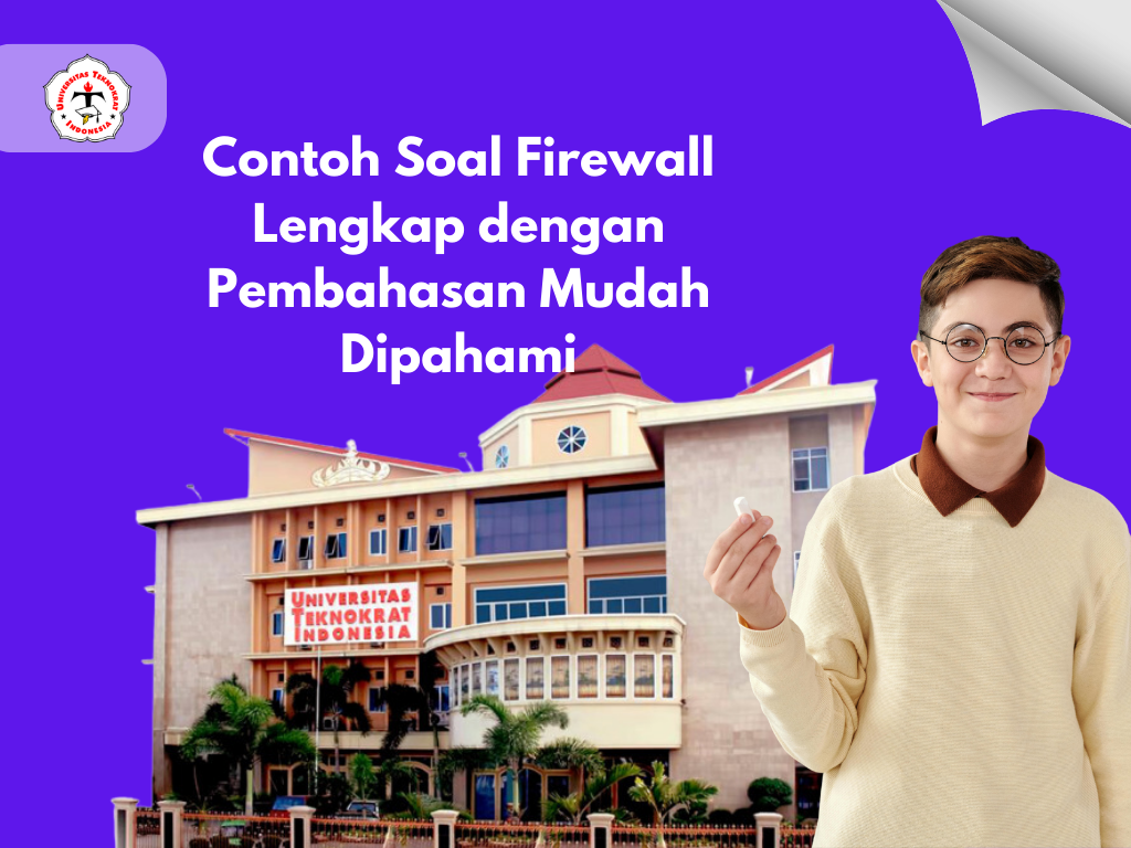 Contoh Soal Firewall Lengkap dengan Pembahasan Mudah Dipahami