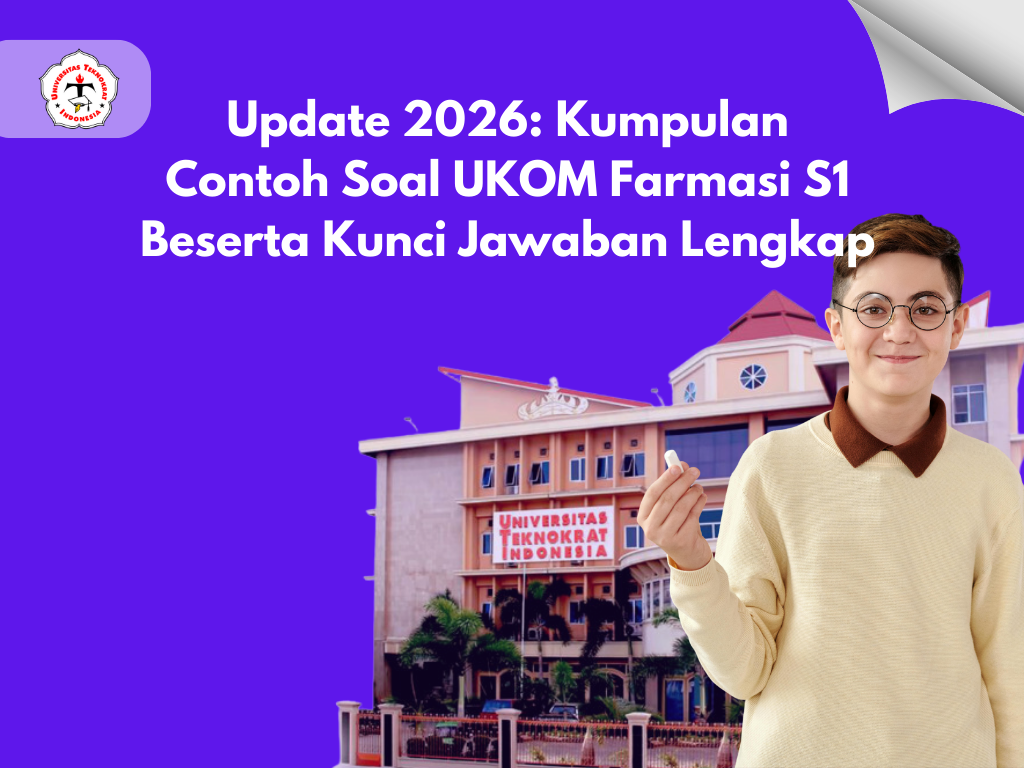 Update 2026: Kumpulan Contoh Soal UKOM Farmasi S1 Beserta Kunci Jawaban Lengkap