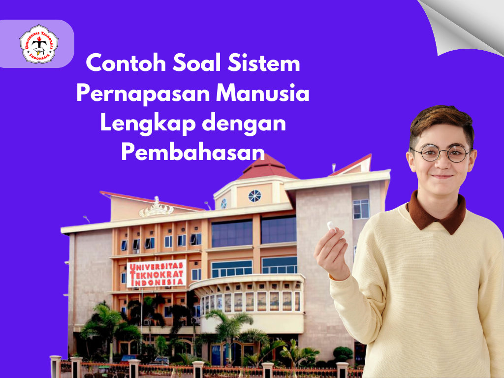 Contoh Soal Sistem Pernapasan Manusia Lengkap dengan Pembahasan