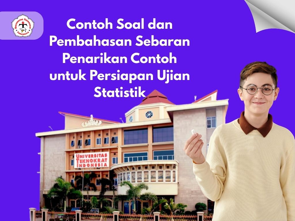 Contoh Soal dan Pembahasan Sebaran Penarikan Contoh untuk Persiapan Ujian Statistik
