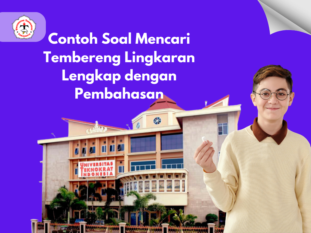 Contoh Soal Mencari Tembereng Lingkaran Lengkap dengan Pembahasan