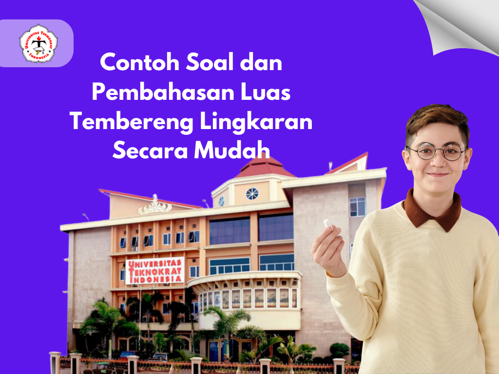 Contoh Soal dan Pembahasan Luas Tembereng Lingkaran Secara Mudah