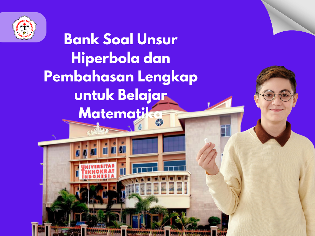 Bank Soal Unsur Hiperbola dan Pembahasan Lengkap untuk Belajar Matematika