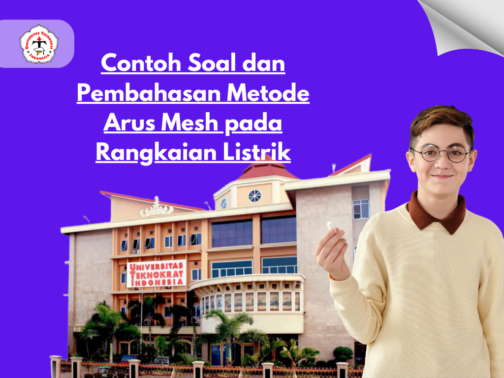 Contoh Soal dan Pembahasan Metode Arus Mesh pada Rangkaian Listrik