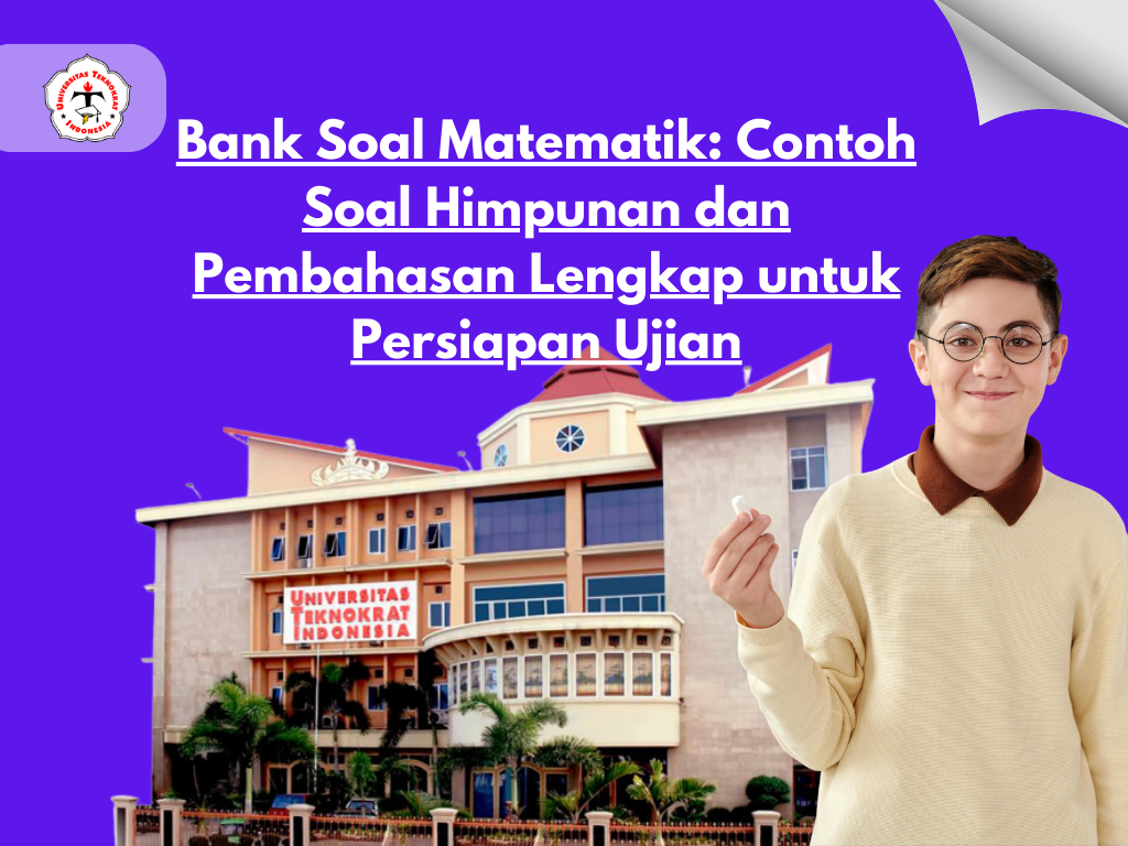 Bank Soal Matematik: Contoh Soal Himpunan dan Pembahasan Lengkap untuk Persiapan Ujian