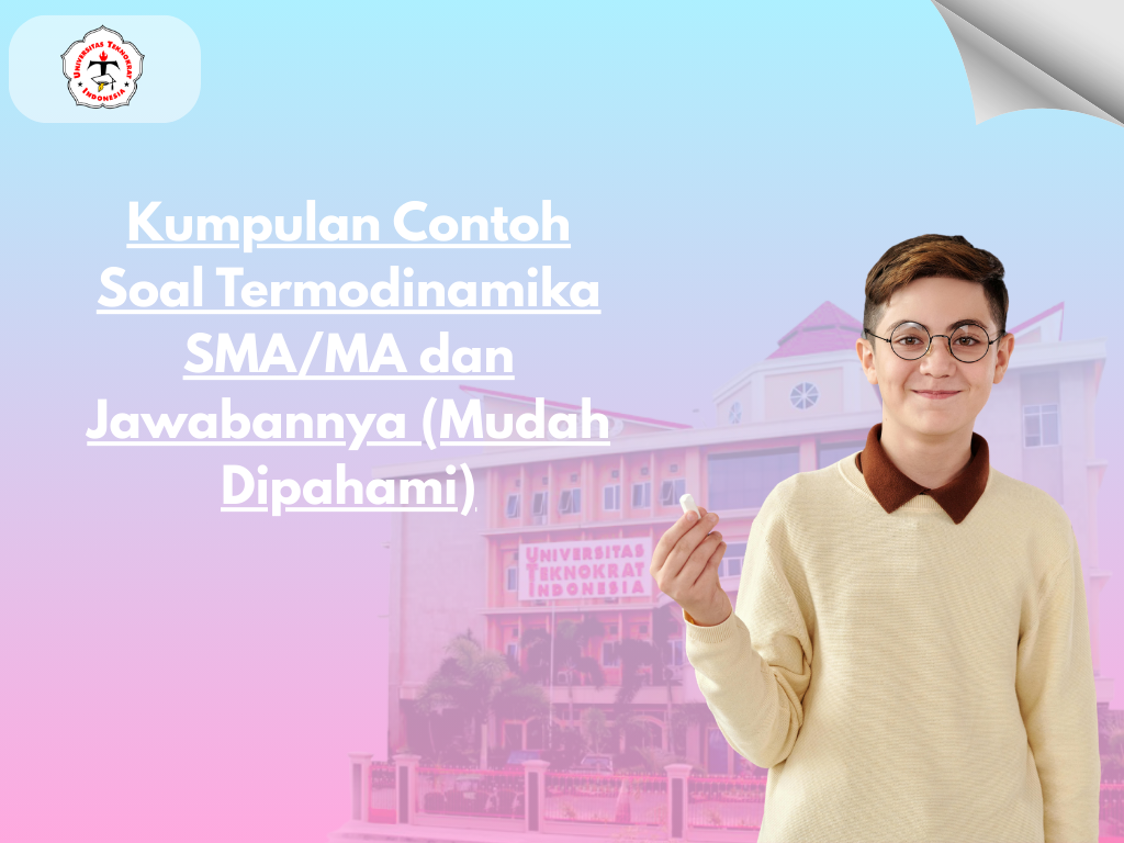 Kumpulan Contoh Soal Termodinamika SMA/MA dan Jawabannya (Mudah Dipahami)