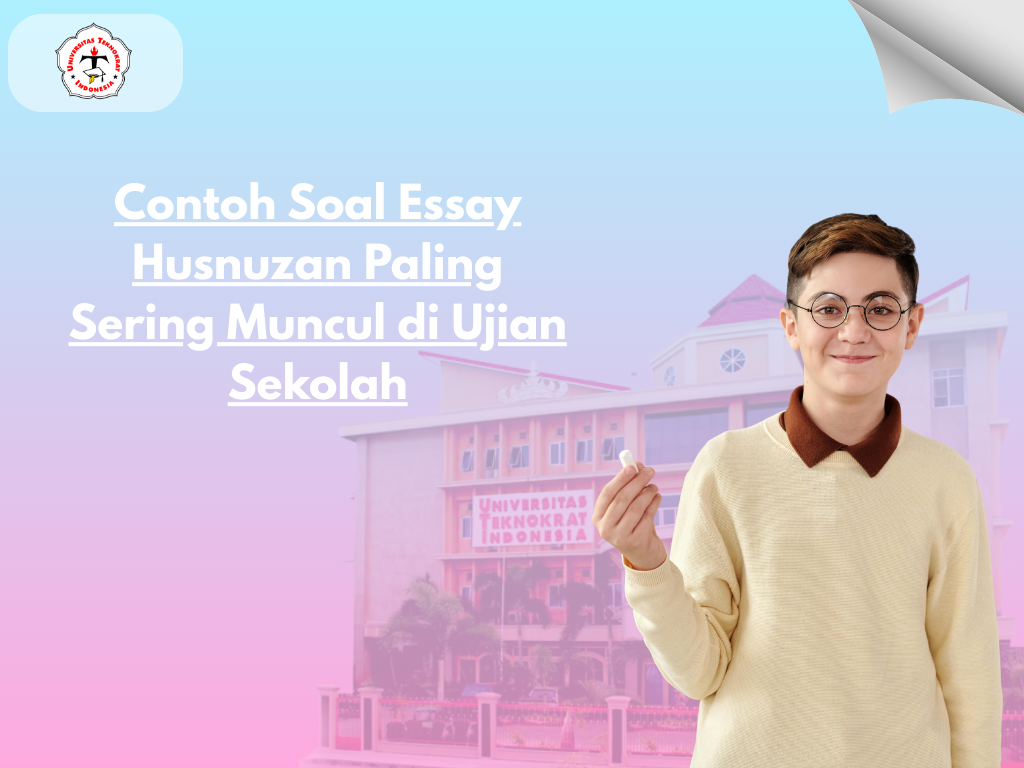 Contoh Soal Essay Husnuzan Paling Sering Muncul di Ujian Sekolah