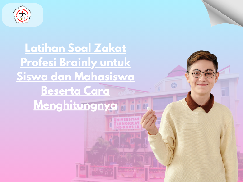 Latihan Soal Zakat Profesi Brainly untuk Siswa dan Mahasiswa Beserta Cara Menghitungnya
