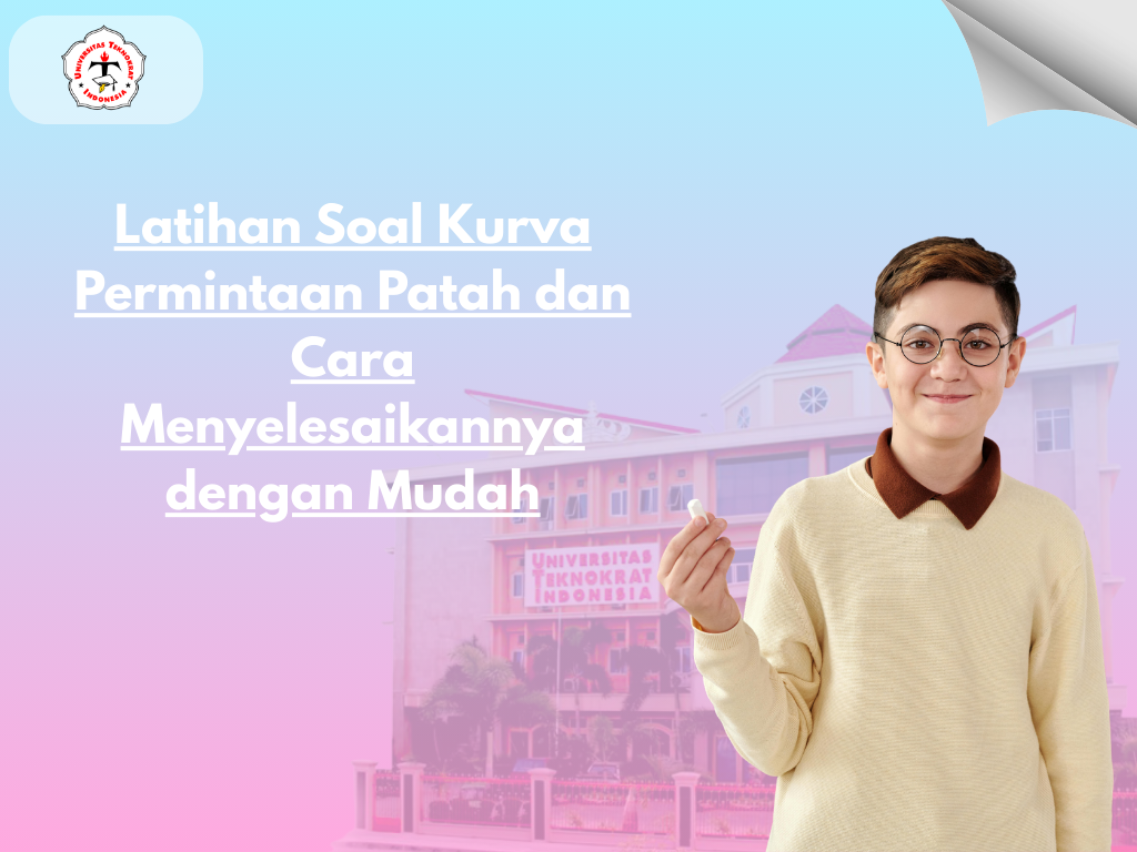 Latihan Soal Kurva Permintaan Patah dan Cara Menyelesaikannya dengan MudahLatihan Soal Kurva Permintaan Patah dan Cara Menyelesaikannya dengan Mudah