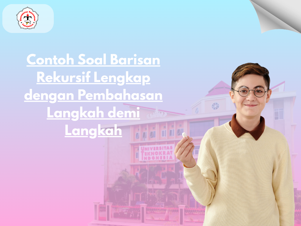 Contoh Soal Barisan Rekursif Lengkap dengan Pembahasan Langkah demi Langkah