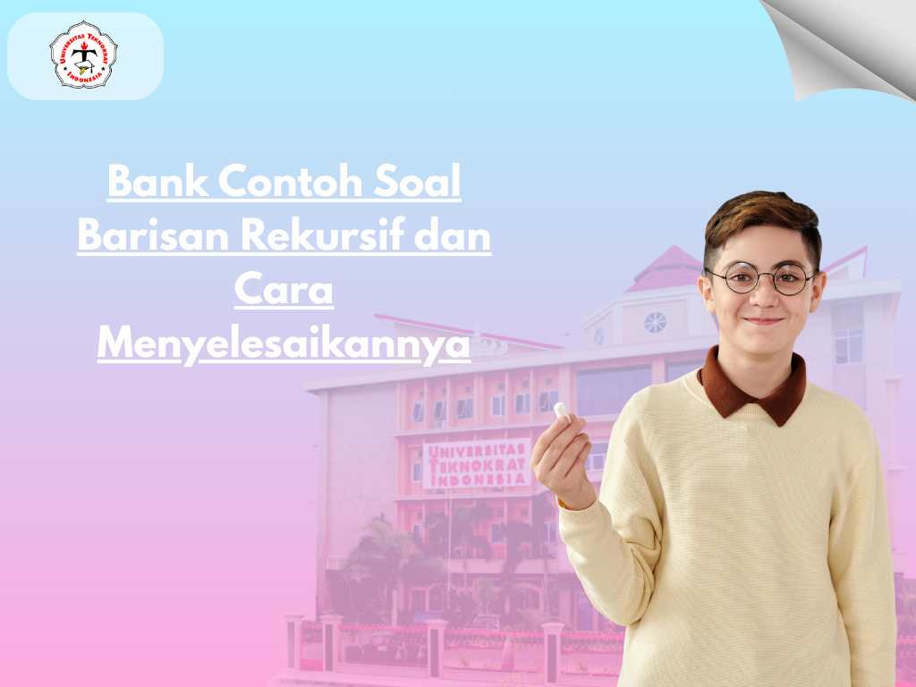 Bank Contoh Soal Barisan Rekursif dan Cara Menyelesaikannya