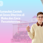 Kumpulan Contoh Soal Sewa Diterima di Muka dan Cara Pencatatannya
