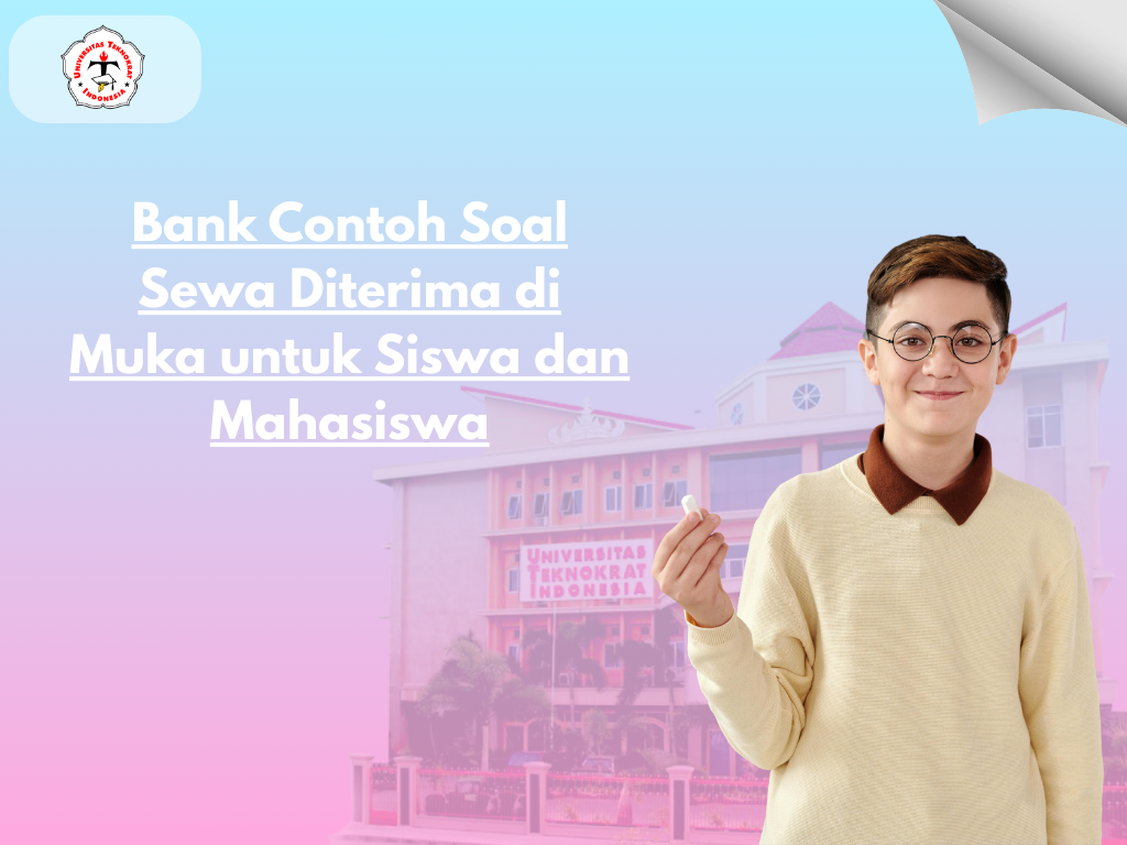 Bank Contoh Soal Sewa Diterima di Muka untuk Siswa dan Mahasiswa