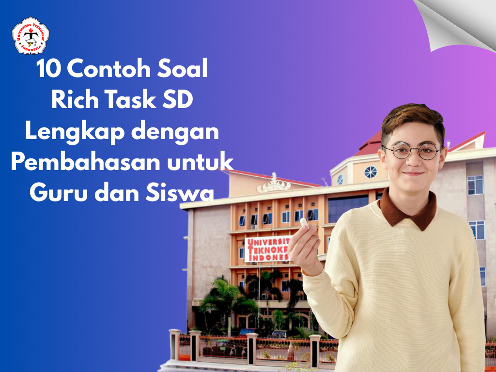 10 Contoh Soal Rich Task SD Lengkap dengan Pembahasan untuk Guru dan Siswa