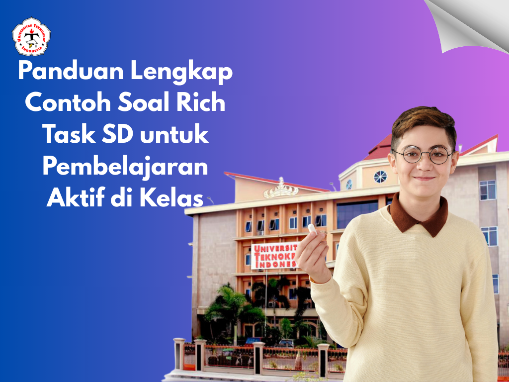 Panduan Lengkap Contoh Soal Rich Task SD untuk Pembelajaran Aktif di Kelas