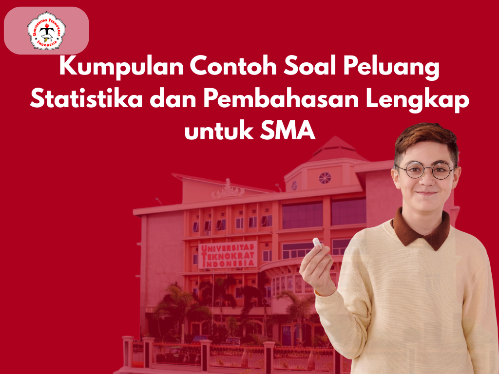 Kumpulan Contoh Soal Peluang Statistika dan Pembahasan Lengkap untuk SMA