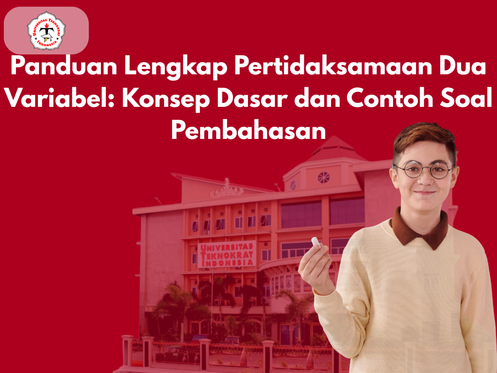 Panduan Lengkap Pertidaksamaan Dua Variabel: Konsep Dasar dan Contoh Soal Pembahasan
