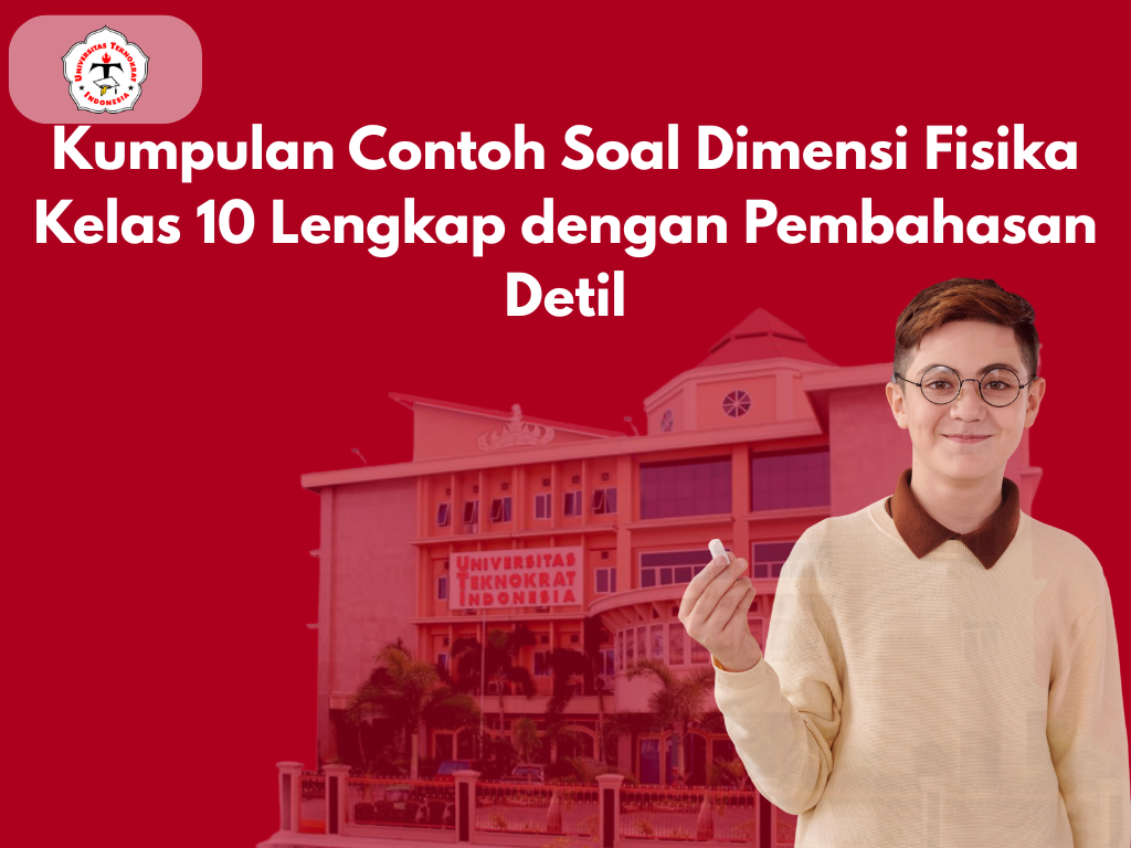 Kumpulan Contoh Soal Dimensi Fisika Kelas 10 Lengkap dengan Pembahasan Detil