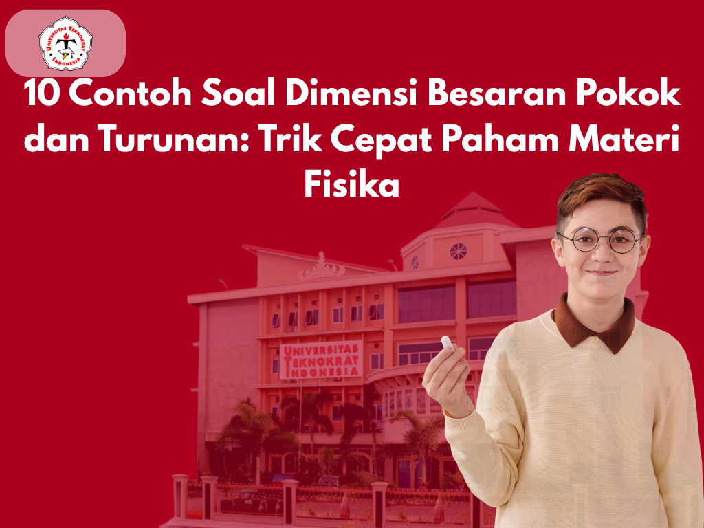 10 Contoh Soal Dimensi Besaran Pokok dan Turunan: Trik Cepat Paham Materi Fisika