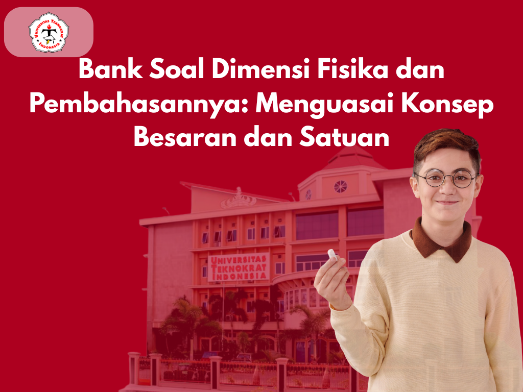Bank Soal Dimensi Fisika dan Pembahasannya: Menguasai Konsep Besaran dan Satuan