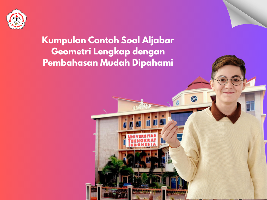 Kumpulan Contoh Soal Aljabar Geometri Lengkap dengan Pembahasan Mudah Dipahami