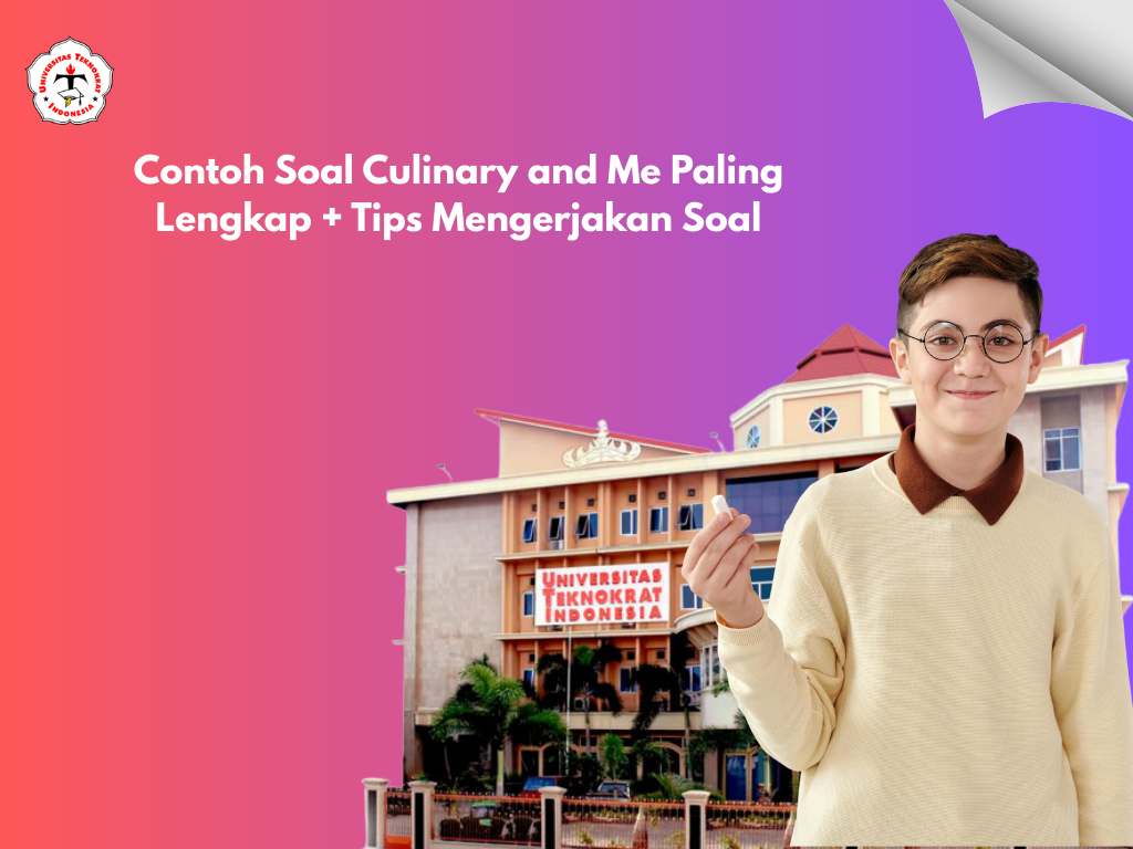Contoh Soal Culinary and Me Paling Lengkap + Tips Mengerjakan Soal