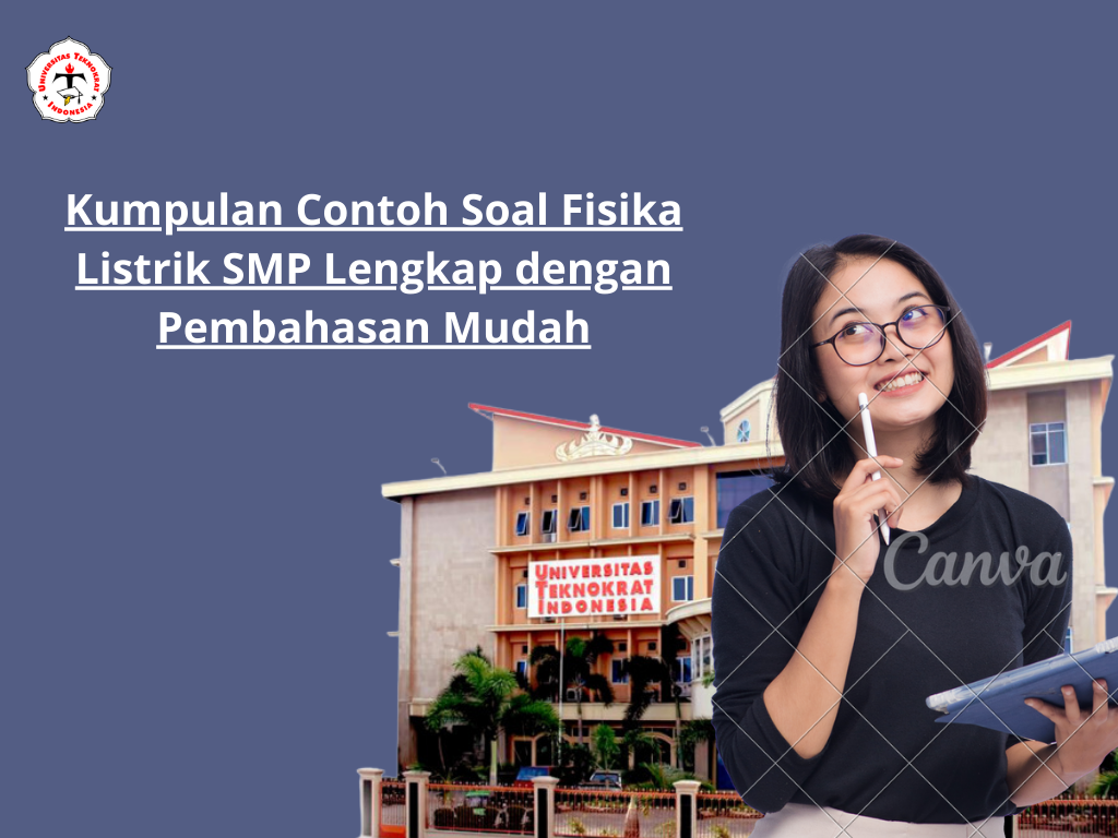 Kumpulan Contoh Soal Fisika Listrik SMP Lengkap dengan Pembahasan Mudah