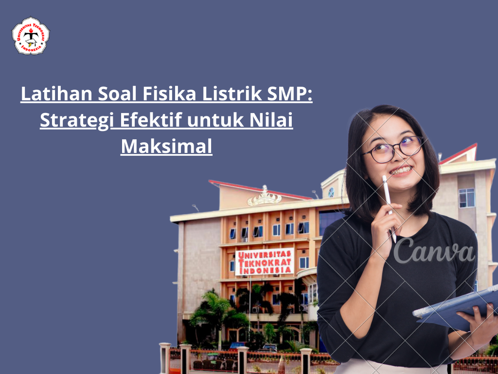 Latihan Soal Fisika Listrik SMP: Strategi Efektif untuk Nilai Maksimal