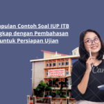 Kumpulan Contoh Soal IUP ITB Lengkap dengan Pembahasan untuk Persiapan Ujian