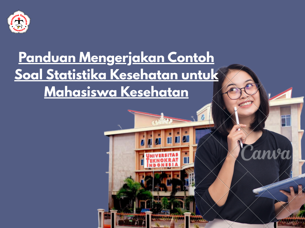 Panduan Mengerjakan Contoh Soal Statistika Kesehatan untuk Mahasiswa Kesehatan
