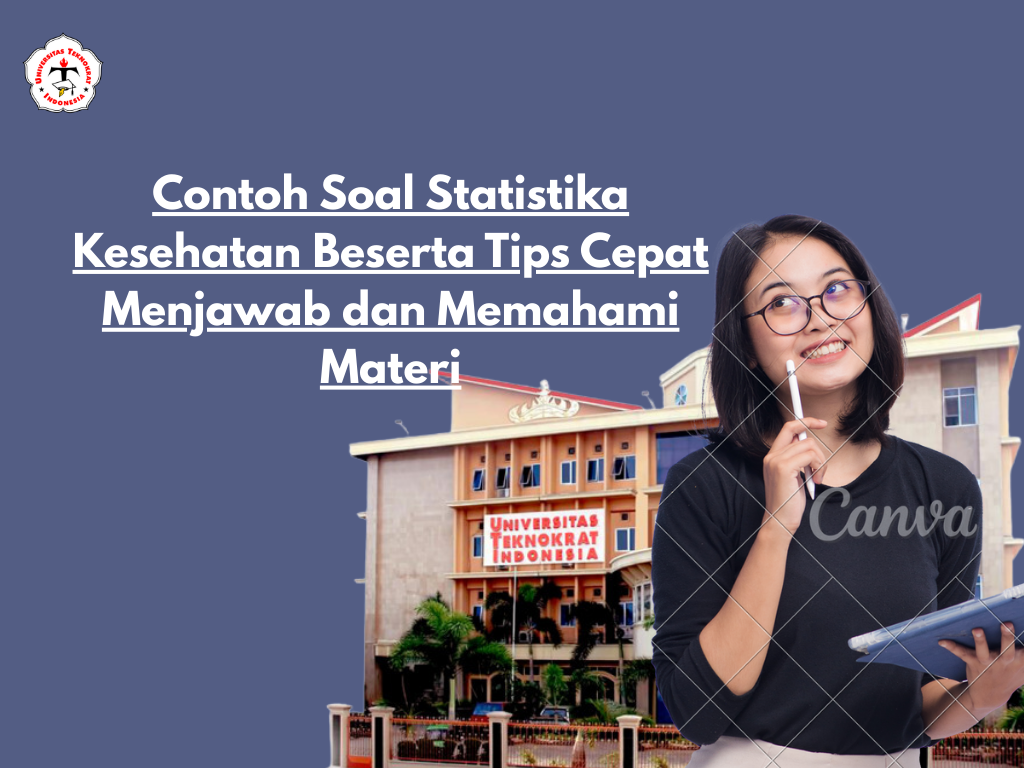 Contoh Soal Statistika Kesehatan Beserta Tips Cepat Menjawab dan Memahami Materi