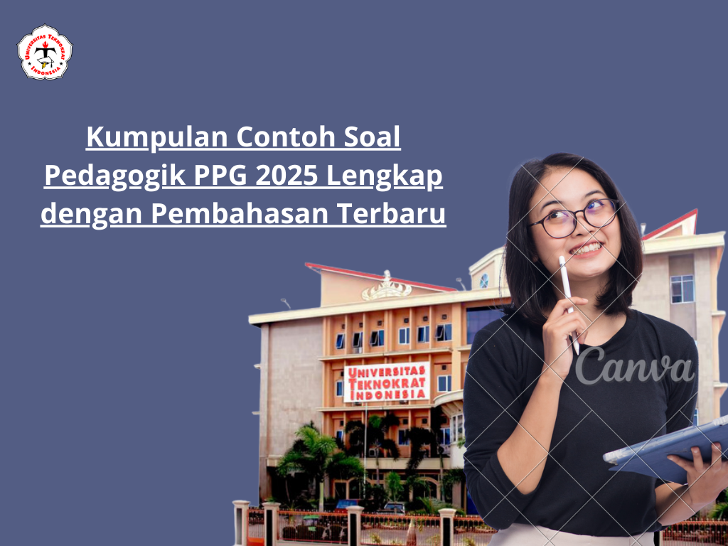 Kumpulan Contoh Soal Pedagogik PPG 2025 Lengkap dengan Pembahasan Terbaru