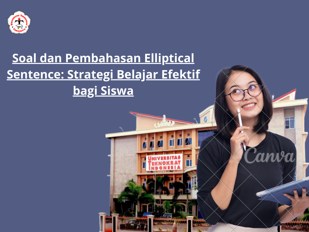Soal dan Pembahasan Elliptical Sentence: Strategi Belajar Efektif bagi Siswa