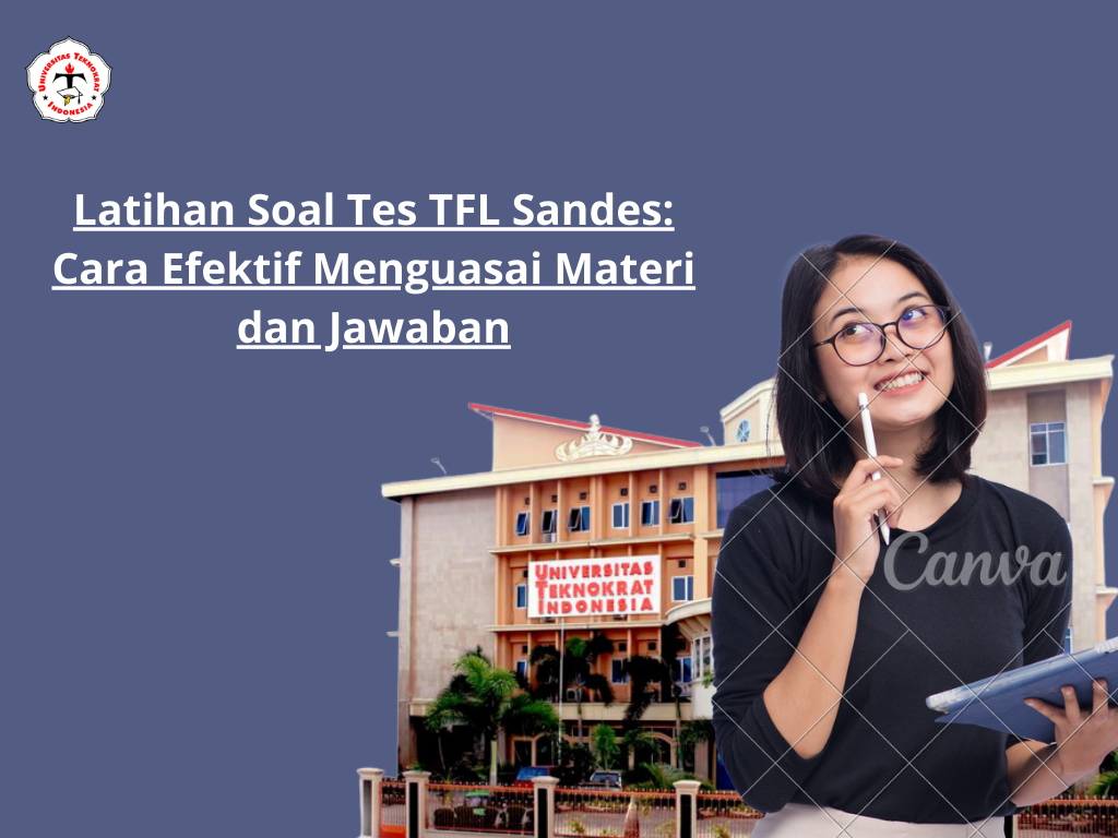 Latihan Soal Tes TFL Sandes: Cara Efektif Menguasai Materi dan Jawaban