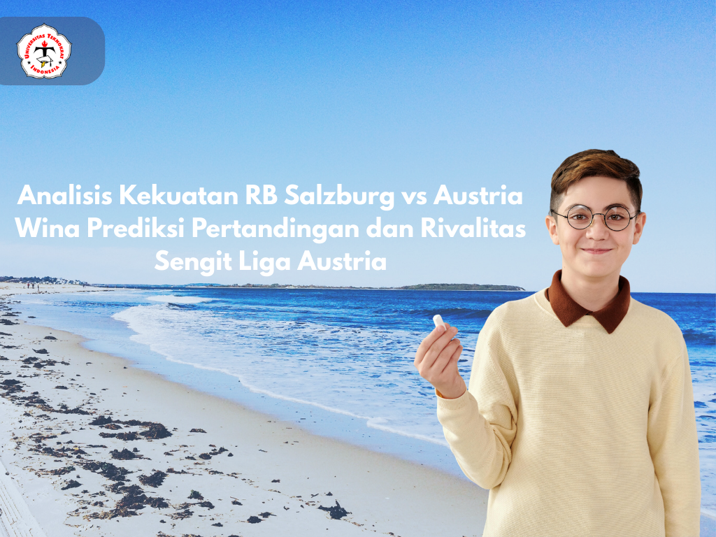 Analisis Kekuatan RB Salzburg vs Austria Wina Prediksi Pertandingan dan Rivalitas Sengit Liga Austria