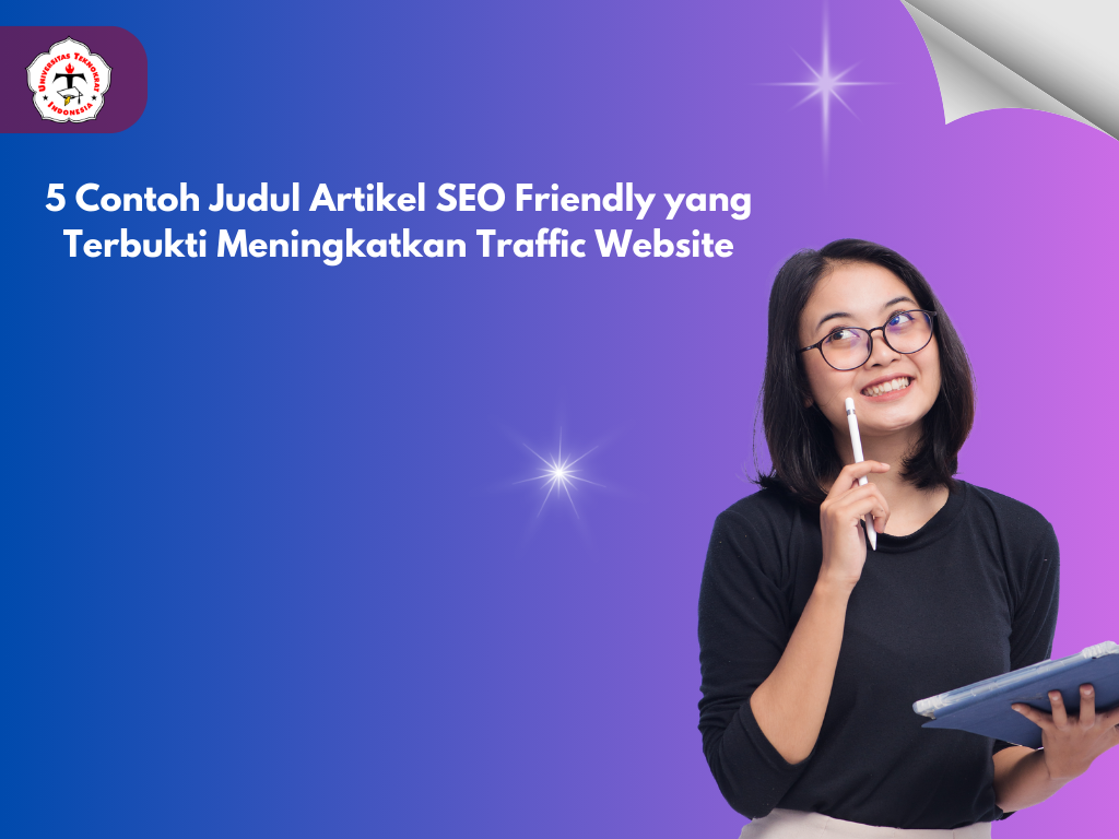 5 Contoh Judul Artikel SEO Friendly yang Terbukti Meningkatkan Traffic ...