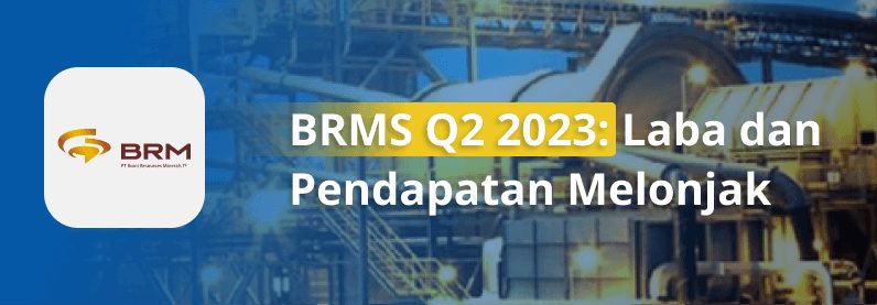 BRMS Catat Laba Bersih US$50 Juta, Pendapatan Naik 54% – Target Ambisius Agus Projo di 2026