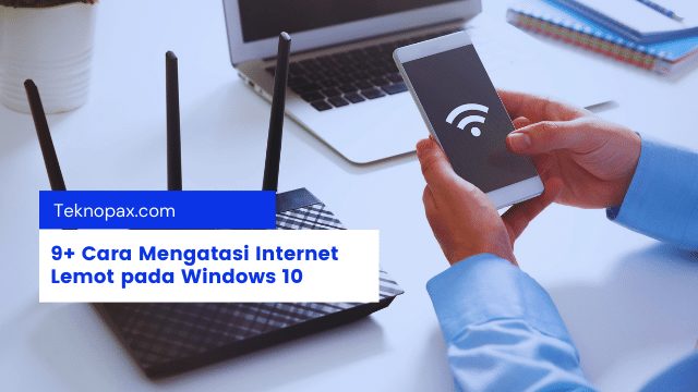 Internet Lemot? 7 Cara Ampuh Bikin Koneksi Kilat Tanpa Upgrade Mahal