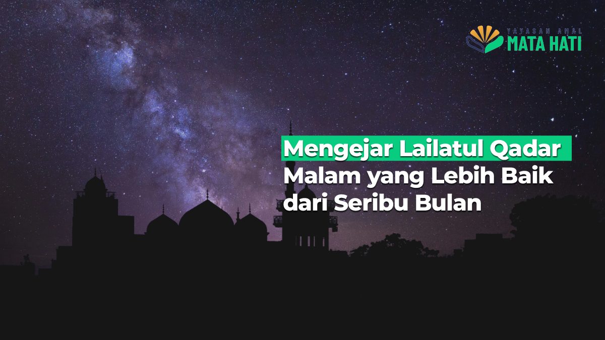 Malam Seribu Bulan: Mengapa Ibadah Lailatul Qadar Setara 83 Tahun?