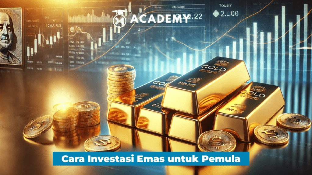 Strategi Cerdas Investasi Emas untuk Pemula: Lindungi Aset dari Inflasi dengan Langkah Praktis