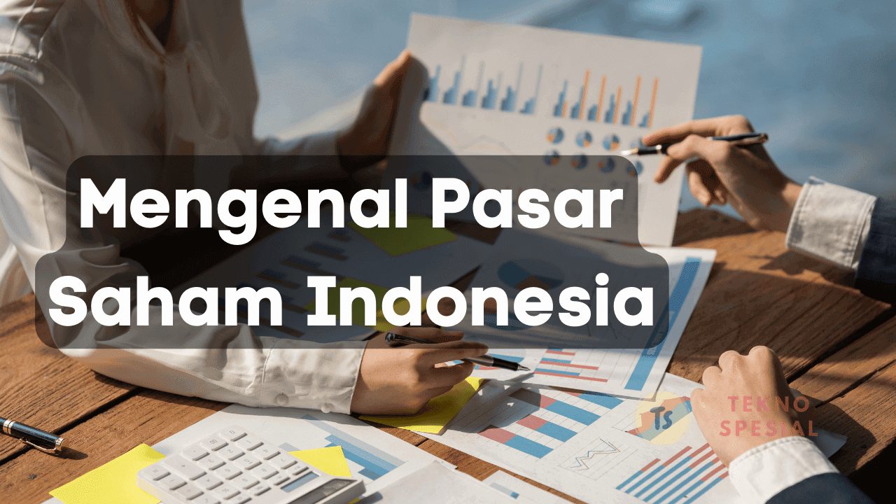 Pasar Saham Indonesia Siap Bangkit: Panduan Lengkap Apa Itu Saham dan Cara Membeli Saham