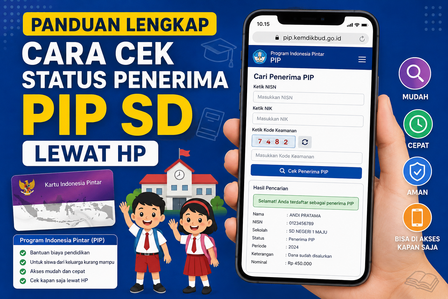 Panduan Lengkap Cara Cek Status Penerima PIP SD Lewat HP.buatkan gambar dari judul ini