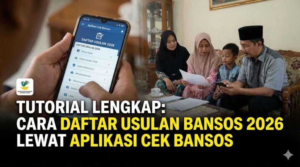 Panduan Lengkap Daftar Bansos 2026 Mandiri: Cara Daftar Online Lewat Aplikasi dan Portal Perlinsos Digital