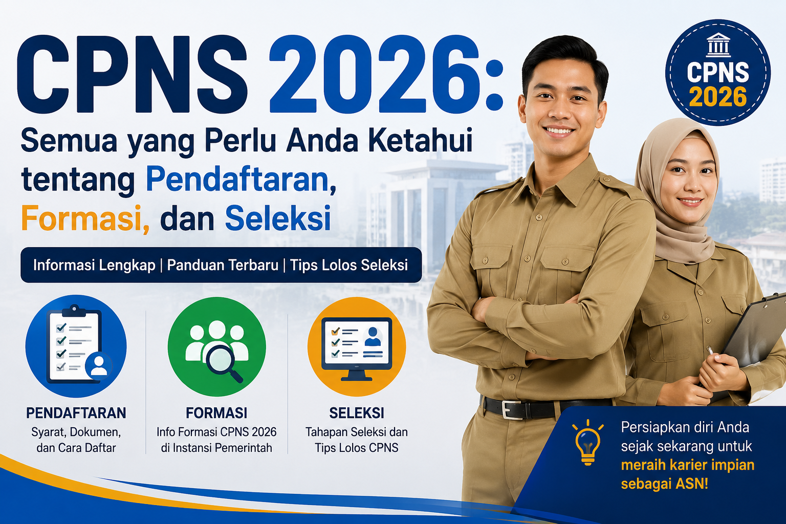 CPNS 2026: Semua yang Perlu Anda Ketahui tentang Pendaftaran, Formasi, dan Seleksi