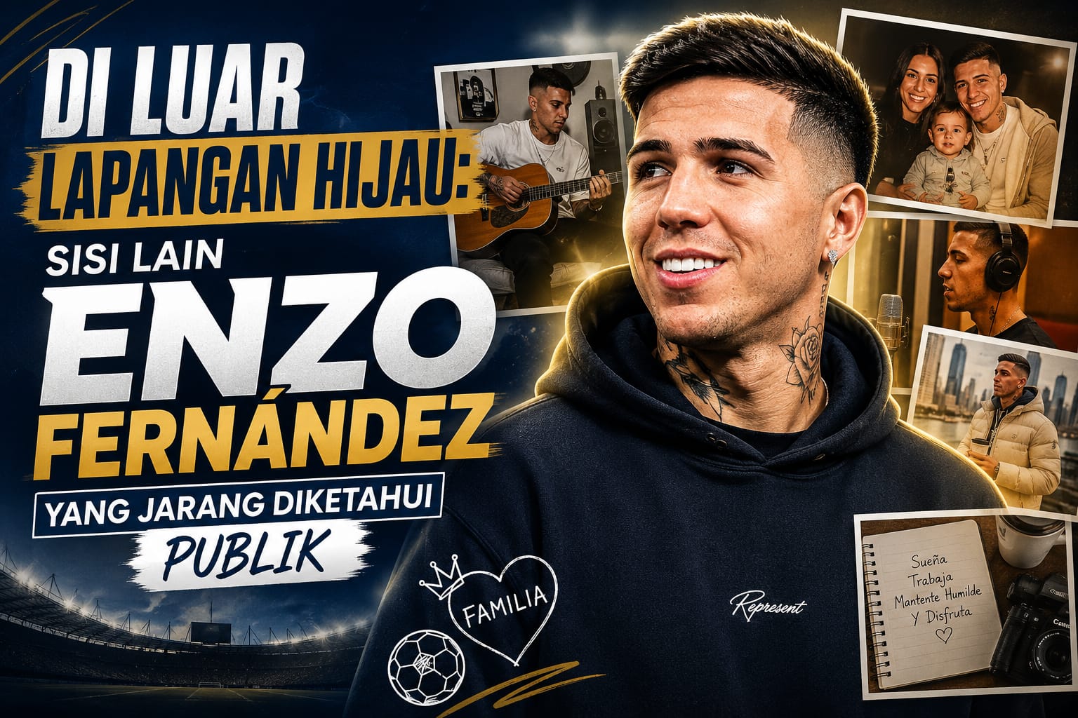 Di Luar Lapangan Hijau: Sisi Lain Enzo Fernández yang Jarang Diketahui Publik