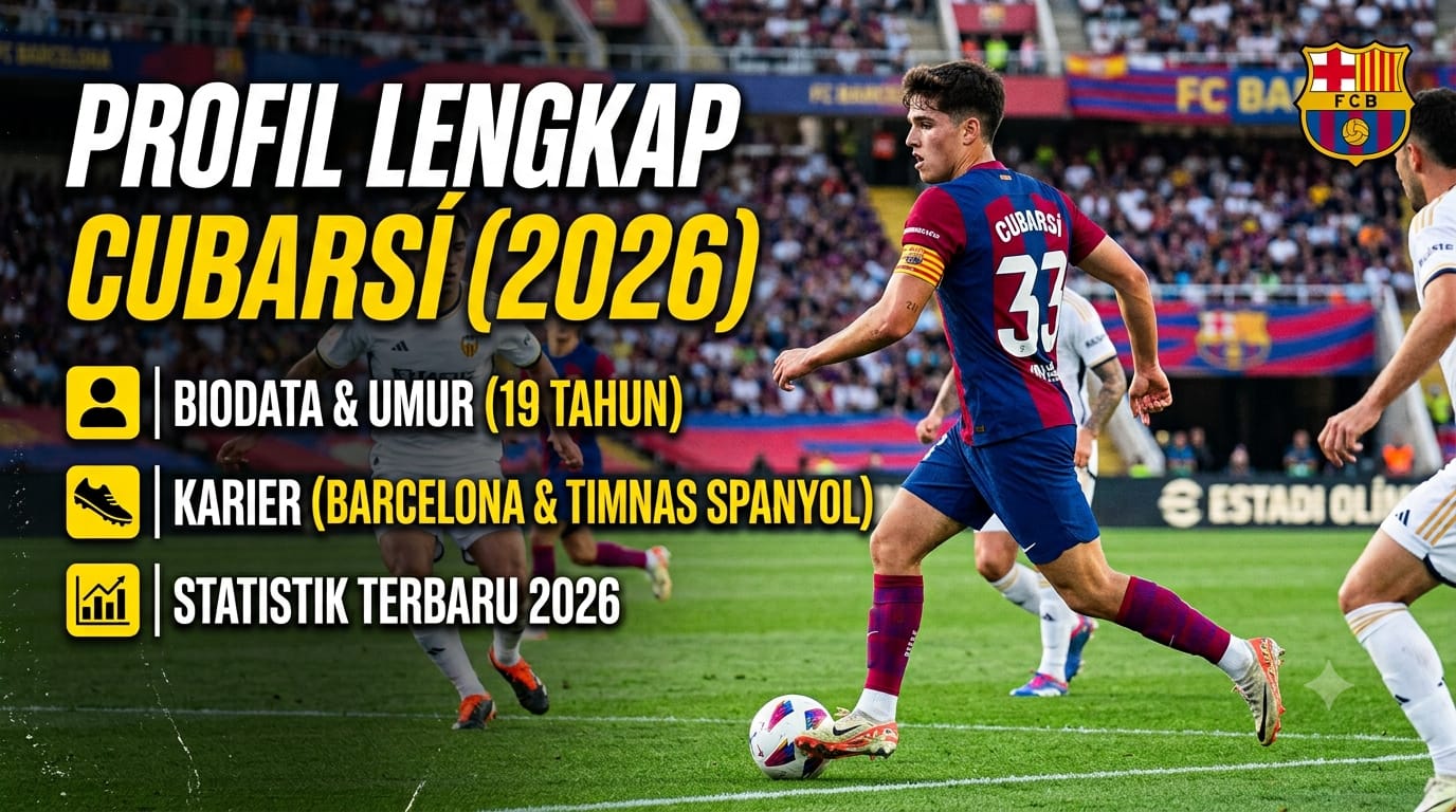 Profil Pau Cubarsí: Biodata, Umur, Karier, dan Statistik Terbaru 2026